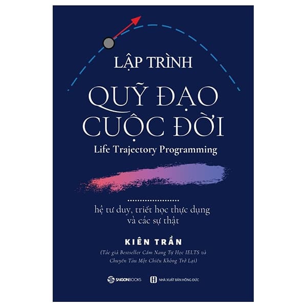 Sách Lập Trình Quỹ Đạo Cuộc Đời - Kiên Trần