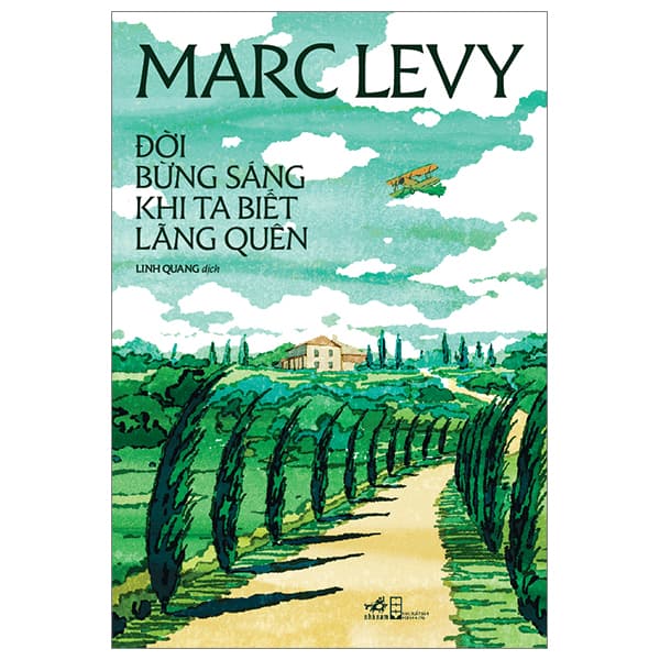 Sách Đời Bứng Sáng Khi Ta Biết Lãng Quên - Marc Levy