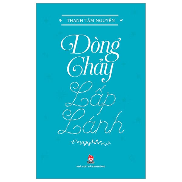 Sách Dòng Chảy Lấp Lánh - Thanh Tâm Nguyễn