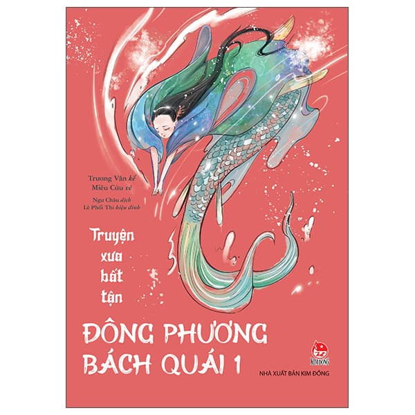 Sách Truyện Xưa Bất Tận - Đông Phương Bách Quái - Tập 1 - Trương Vân