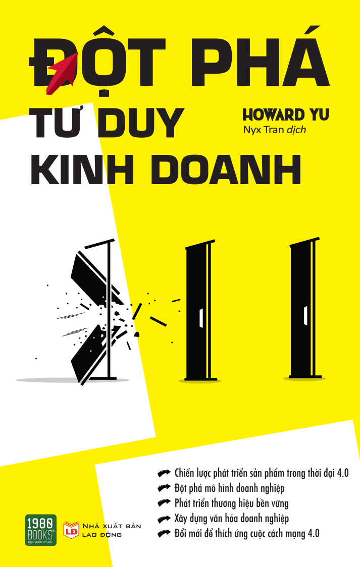 Sách Đột Phá Tư Duy Kinh Doanh - Howard Yu