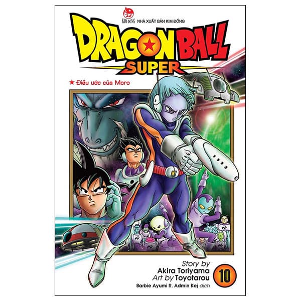 Truyện Tranh Dragon Ball Super - Tập 10 - Điều Ước Của Moro (Tái Bản 202 - Akira Toriyama