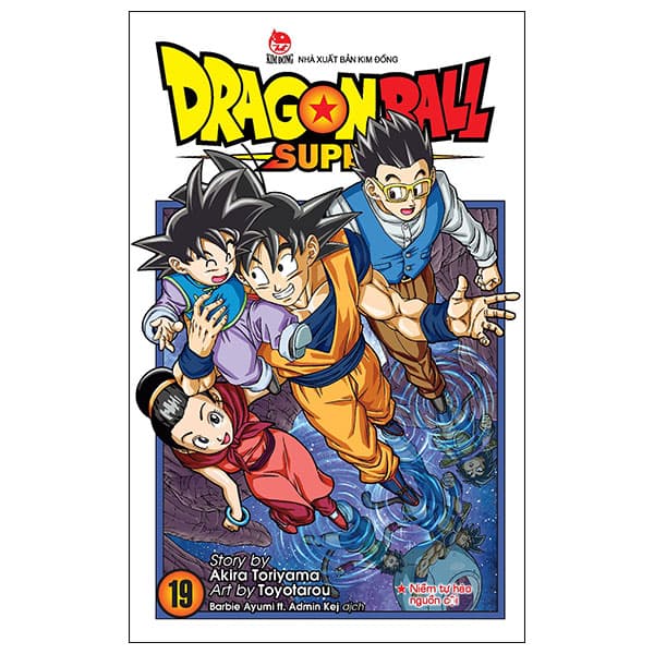 Truyện Tranh Dragon Ball Super - Tập 19 - Niềm Tự Hào Nguồn Cội (Tái Bả - Akira Toriyama
