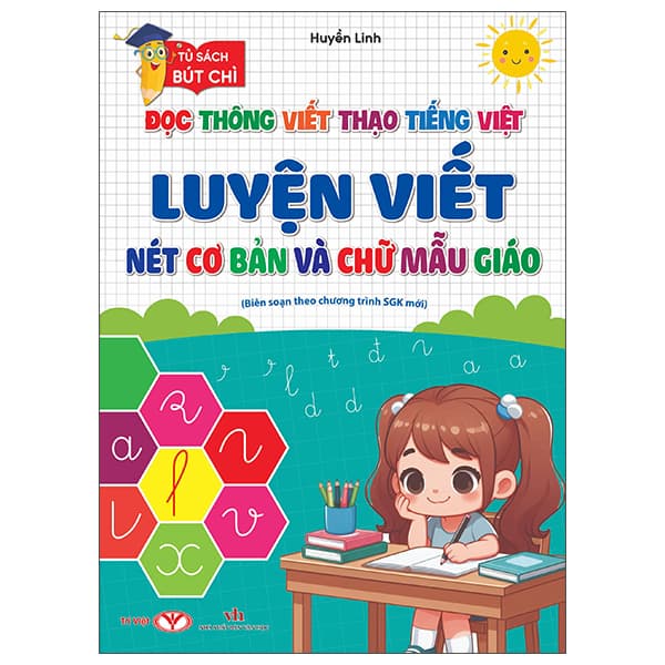 Sách Đọc Thông Viết Thạo Tiếng Việt - Luyện Viết Nét Cơ Bản Và Ch - Huyền Linh