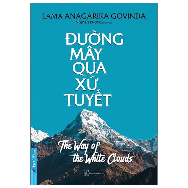 Sách Đường Mây Qua Xứ Tuyết (Tái Bản) - Anagarika Govinda