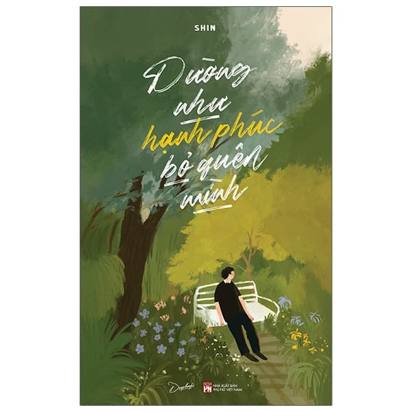 Sách [Sách Đồng Giá 40K] Dường Như Hạnh Phúc Bỏ Quên Mình - Shin