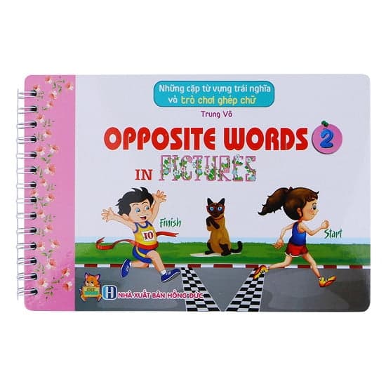 Sách Những Cặp Từ Vựng Trái Nghĩa Và Trò Chơi Ghép Chữ - Opposite Word - Trung võ