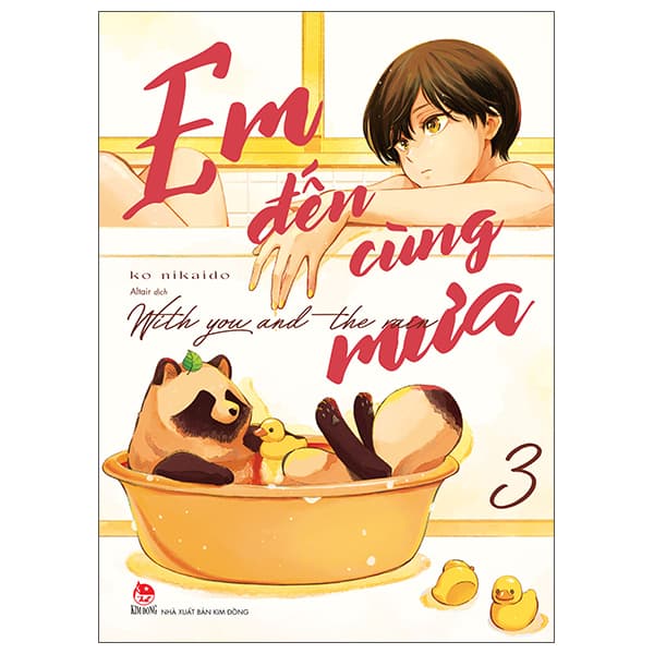 Truyện Tranh Em Đến Cùng Mưa - With You And The Rain - Tập 3 - Ko Nikaido