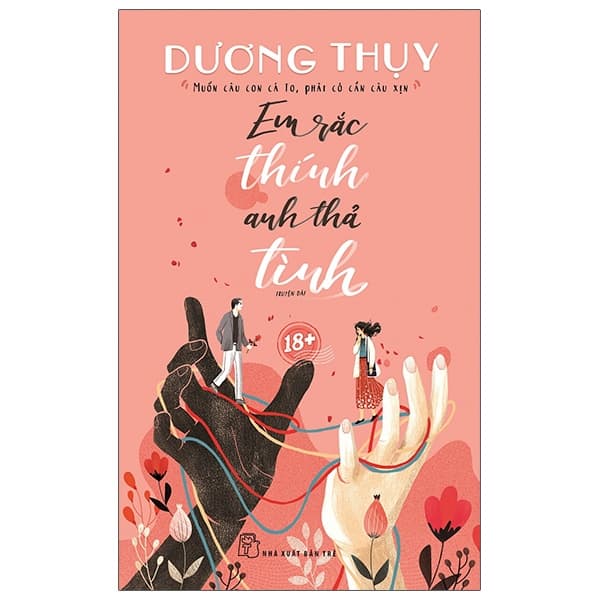 Sách Em Rắc Thính, Anh Thả Tình - Thụy