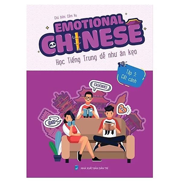 Sách Emotional Chinese - Học Tiếng Trung Dễ Như Ăn Kẹo - Tập 3 - Cất Cá - Chì