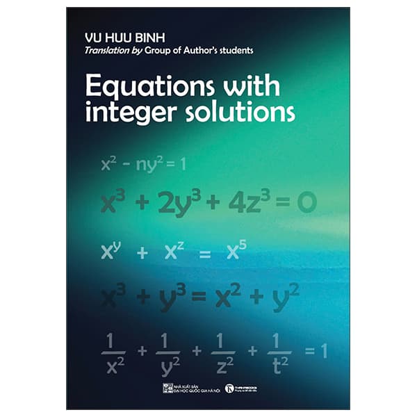 Sách Equations With Integer Solutions - Vu Huu Binh