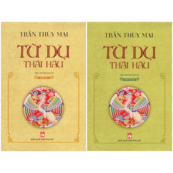 Sách Bộ Sách Từ Dụ Thái Hậu - Quyển Thượng + Quyển Hạ (Bộ 2 Cuố - Trần Thuỳ Mai