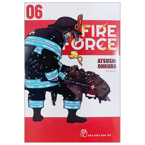 Truyện Tranh Fire Force - Tập 6 - Tặng Kèm Bookmark Giấy Hình Nhân Vật - Atsushi Ohkubo