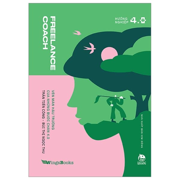 Sách Freelance Coach - Vén Màn Hậu Trường Của Những Bước Chân 4.0 - Trần Tiến Công