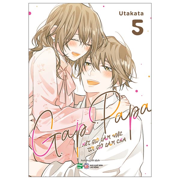 Truyện Tranh Gap Papa - Hết Giờ Làm Việc, Tới Giờ Làm Cha - Tập 5 - Chà