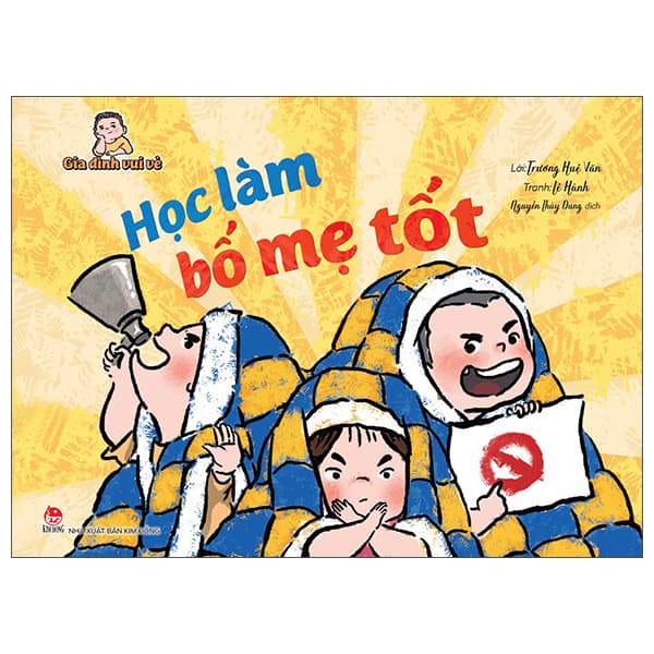 Sách Gia Đình Vui Vẻ - Học Làm Bố Mẹ Tốt