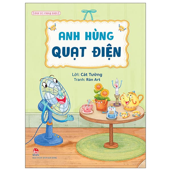 Sách Giá Trị Riêng Biệt - Anh Hùng Quạt Điện - Cát Tường