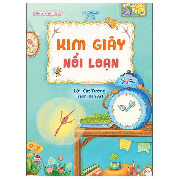 Sách Giá Trị Riêng Biệt - Kim Giây Nổi Loạn - Cát Tường