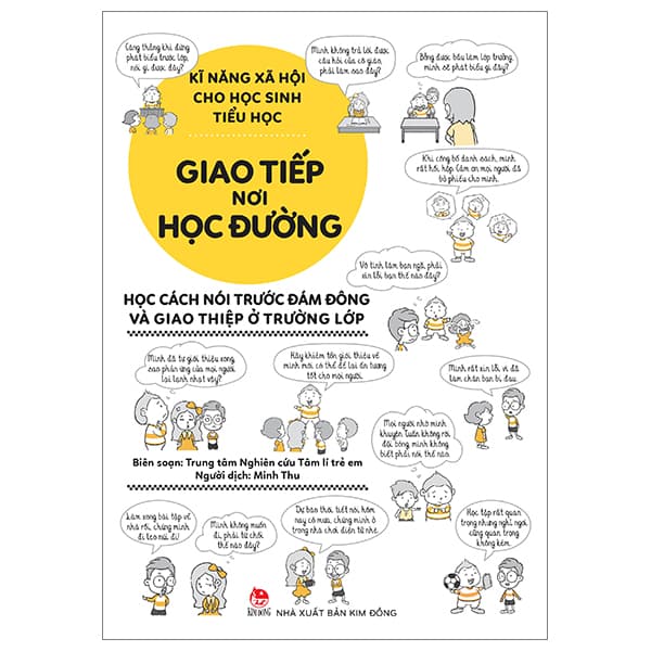 Sách Kĩ Năng Xã Hội Cho Học Sinh Tiểu Học - Giao Tiếp Nơi Học Đườn - Trung Tâm Nghiên Cứu Tâm Lí Trẻ Em
