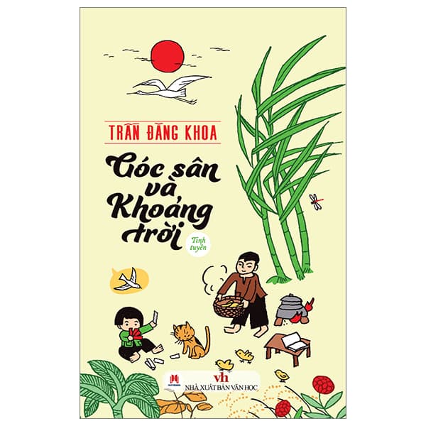 Sách Góc Sân Và Khoảng Trời - Tinh Tuyển (Tái Bản 2023) - Trần Đăng Khoa