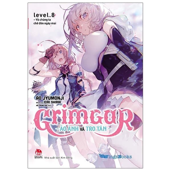 Sách Grimgar - Ảo Ảnh Và Tro Tàn - Tập 8 - Ao Jyumonji