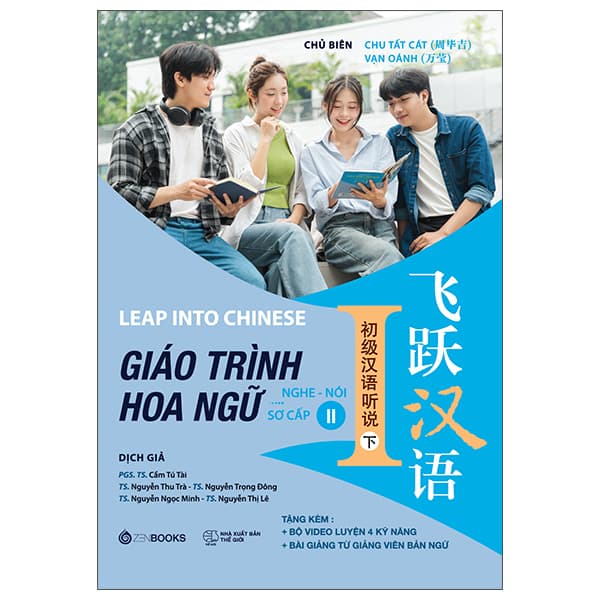 Sách Leap Into Chinese - Giáo Trình Hoa Ngữ - Nghe-Nói - Sơ Cấp 2 - Chu Tất Cát