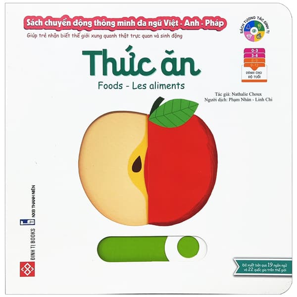 Sách Sách Chuyển Động Thông Minh Đa Ngữ Việt - Anh - Pháp: Thức Ăn - F - Nathalie Choux