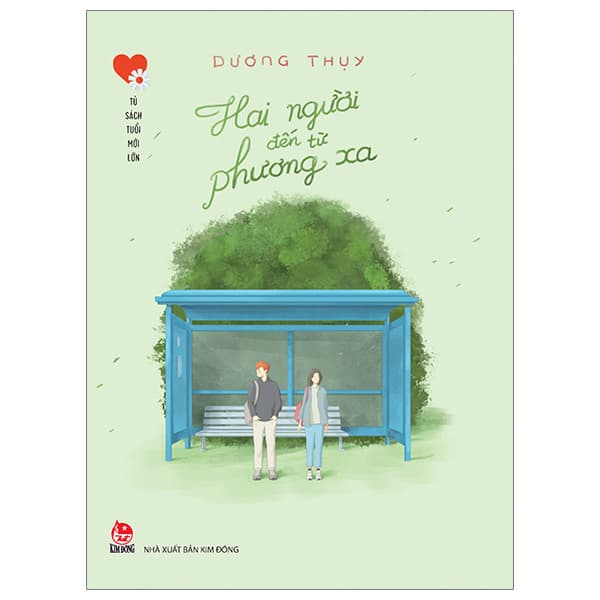 Sách Tủ Sách Tuổi Mới Lớn - Hai Người Đến Từ Phương Xa