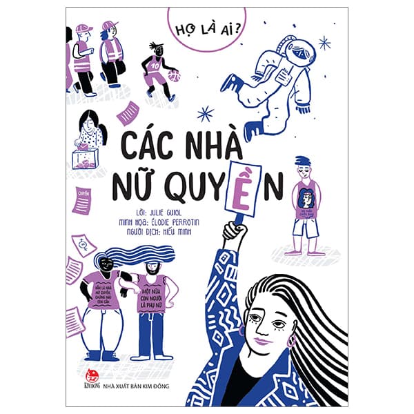 Sách Họ Là Ai? - Các Nhà Nữ Quyền - Elodie Perrotin