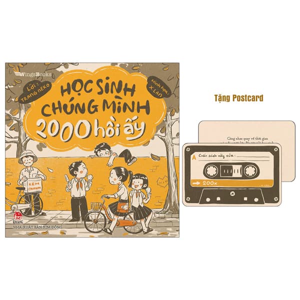 Truyện Tranh Học Sinh Chúng Mình 2000 Hồi Ấy - Tặng Kèm Postcard - Trang Neko