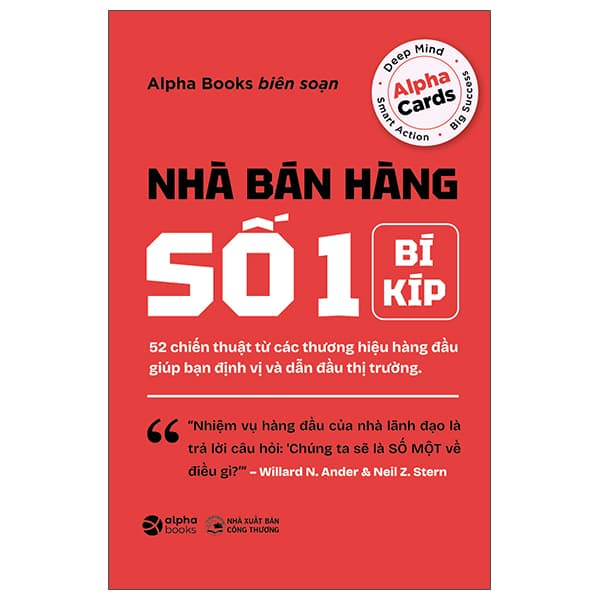 Sách Nhà Bán Hàng Số 1 - 52 Chiến Thuật Từ Các Thương Hiệu Hàng Đầ - Alpha Books