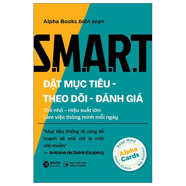 Sách S.M.A.R.T - Đặt Mục Tiêu-Theo Dõi-Đánh Giá - Thẻ Nhỏ-Hiệu Suất - Alpha Books