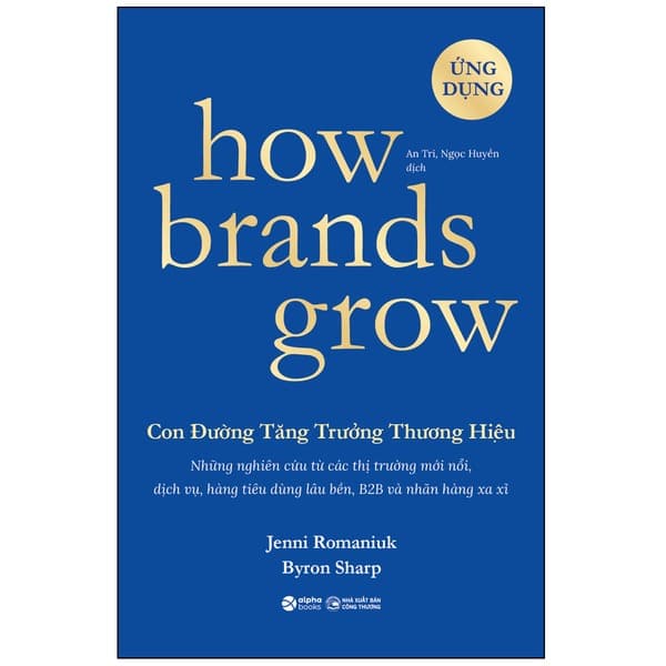 Sách How Brands Grow - Con Đường Tăng Trưởng Thương Hiệu - Ứng Dụng (T - Byron Sharp