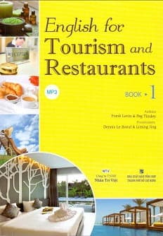 Sách English For Tourism And Restaurants - Book 1 (Kèm Đĩa MP3)