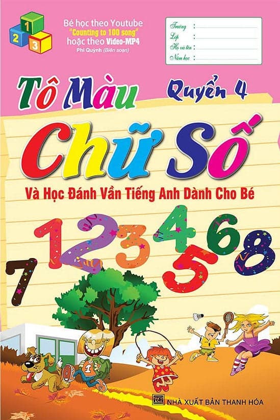 Sách Tô Màu Chữ Số Và Học Đánh Vần Tiếng Anh Dành Cho Bé (Quyển 4)