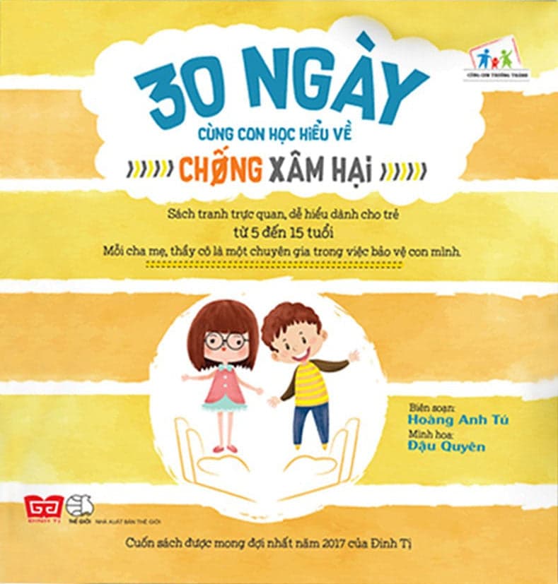 Sách 30 Ngày Cùng Con Học Hiểu Về Chống Xâm Hại - Hoàng Anh Tú