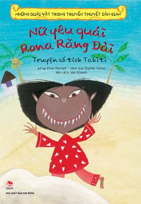 Sách Nữ Yêu Quái Rona Răng Dài - Sophie Fatus