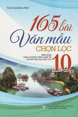 Sách 165 Bài Văn Mẫu Chọn Lọc 10 - Thái Quang Vinh