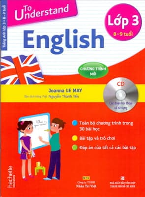 Sách To Understand English - Lớp 3 (8-9 Tuổi) (Kèm CD) - Mayy