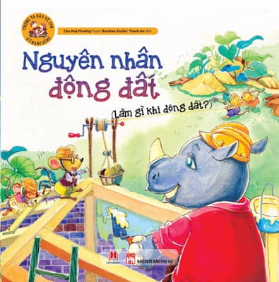 Sách Nguyên Nhân Động Đất - Làm Gì Khi Động Đất - Chu Huệ Phương
