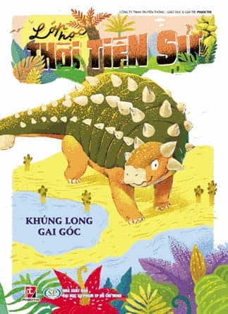 Sách Lớp Học Thời Tiền Sử - Khủng Long Gai Góc - Go