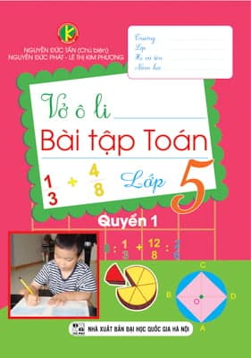 Sách Vở Ô Li Bài Tập Toán Lớp 5 - Quyển 1 - Nguyễn Đức Tấn