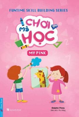 Sách Chơi Mà Học - My Pink - Dolphin Press