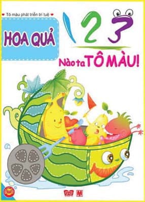 Sách 123 Nào Ta Tô Màu! Hoa Quả - Ngọc Linh