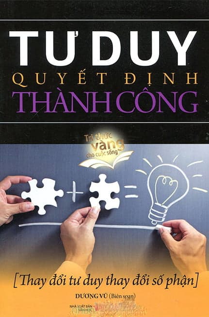 Sách Tư Duy Quyết Định Thành Công - Dương Vũ