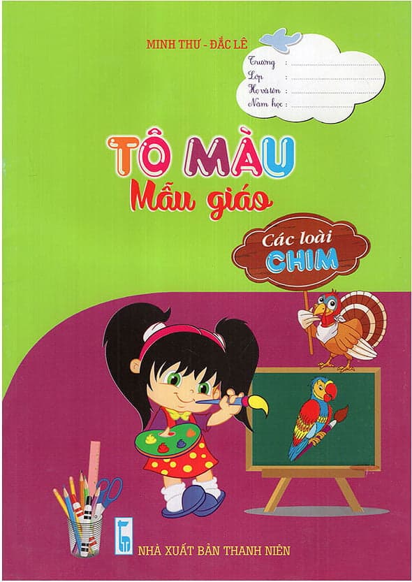 Sách Tô Màu Mẫu Giáo - Các Loài Chim (Tái Bản 2018)