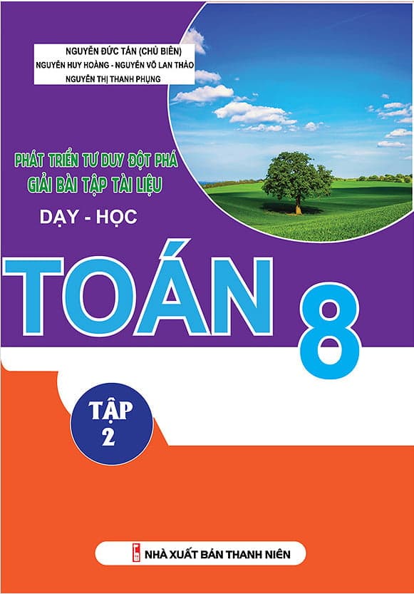 Sách Phát Triển Tư Duy Đột Phá Giải Bài Tập Tài Liệu Dạy - Học To� - Nguyễn Đức Tấn