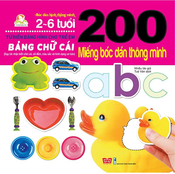 Sách 200 Miếng Bóc Dán Thông Minh - Bảng Chữ Cái (Tái Bản 2018) - Đàn Thanh