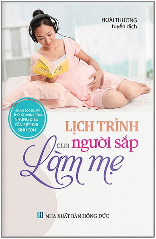 Sách Lịch Trình Của Người Sắp Làm Mẹ - Hoài Thương