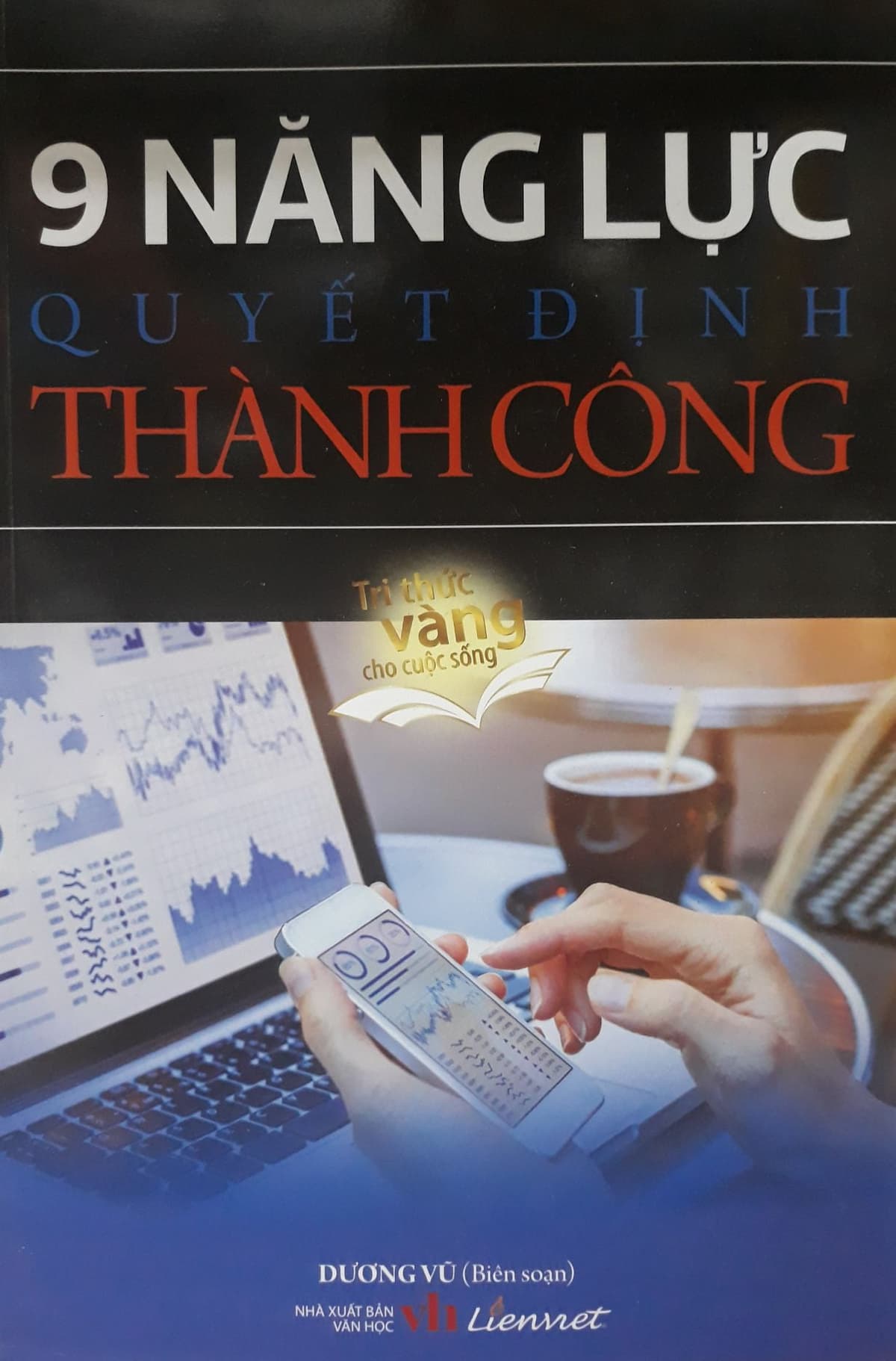 Sách 9 Năng Lực Quyết Định Thành Công - Vũ Văn Dương